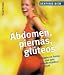 Abdomen, piernas, gluteos: Pongase en forma con este metodo rapido y eficaz (Sentirse bien series)