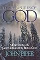 The Pleasures of God: Meditations on God's Delight in Being God