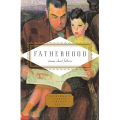 Fatherhood: poems about fathers (Everyman's Library Pocket Poets)