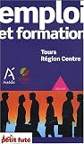 Le Petit Fut� Emploi et formation Tours R�gion Centre