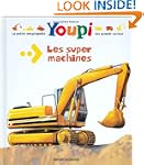 Youpi: Les Super Machines