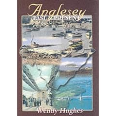 Anglesey Past and Present