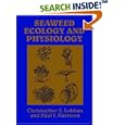Seaweed Ecology and Physiology by Christopher S. Lobban and Paul J. Harrison