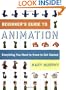 Beginner's Guide to Animation: Everything you Need to Know to get Started
