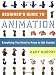 Beginner's Guide to Animation: Everything you Need to Know to get Started