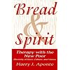Bread & Spirit: Therapy with the New Poor: Diversity of Race, Culture, and Values (A Norton Professional Book)