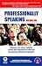 Professionally Speaking, Vol. 1