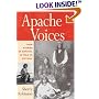 Apache Voices: Their Stories of Survival as Told to Eve Ball