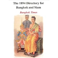 The 1894 Directory for Bangkok and Siam (Reprints)