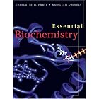 Essential Biochemistry by Charlotte W. Pratt and Kathleen Cornely