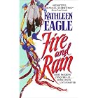 Fire and Rain by Kathleen Eagle