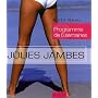 Jolies jambes : Programme de six semaines