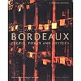 Bordeaux: People, Power and Politics