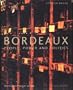 Bordeaux: People, Power and Politics