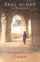 The Jewel in the Crown (The Raj quartet)