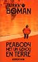 Peabody met un genou en terre