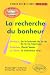 La recherche du bonheur Sénèque-Tchekov-Le Clézio Prépas scientifiques 2005-2007 : L'épreuve de français Conseils pratiques/CorrigésProgamme 2005-2007 La recherche du bonheur Sénèque-Tchekov-Le Clézio Prépas scientifiques 2005-2007 : L'épreuve de français Conseils pratiques/CorrigésProgamme 2005-2007