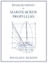 Detailed Design of Marine Screw Propellers (Propulsion Engineering Series)