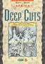 Deep Cuts: Graphic Adaptations of Stories by Can Themba, Alex Laguma and Bessie Head (Graphic literature from Africa)