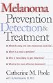 Melanoma: Prevention, Detection, and Treatment