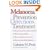 Melanoma: Prevention, Detection, and Treatment