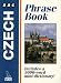 Czech Phrase Book: Includes a 3000-word mini-dictionary (BBC Phrase Book Series)