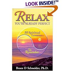 Relax, You're Already Perfect: 10 Spiritual Lessons to Remember