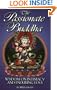 The Passionate Buddha: Wisdom on Intimacy and Enduring Love