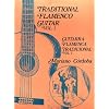 Traditional Flamenco Guitar, Vol. 1
