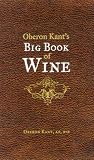 Review Hardie Grant Books  / Oberon Kant's Big Book of Wine