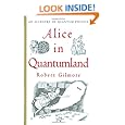 Alice in Quantumland: An Allegory of Quantum Physics