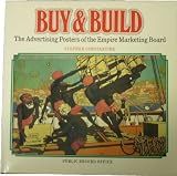 Buy & build : the advertising posters of the Empire Marketing Board