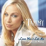 Tammy Cochran -  Love Won't Let Me/Angels on Waiting