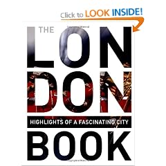 The London Book: Higlights of a Fascinating City