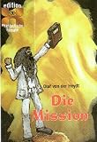 Die Mission. Edition-X