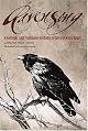 Ravensong: A Natural And Fabulous History Of Ravens And Crows