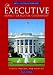 The Executive Branch of Federal Government: People, Process, and Politics (ABC-Clio's About Federal Government)