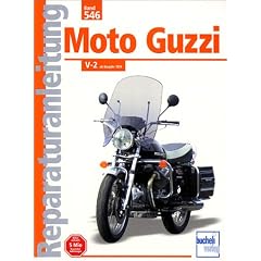 Moto Guzzi V-2: 750 S / 750 S3 / 850 T / 850 T3 / 850 California / 850 Le Mans / V-1000 l (Reparaturanleitungen)