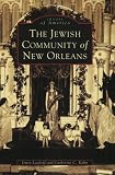 The Jewish Community of New Orleans (LA)  (Images of America)