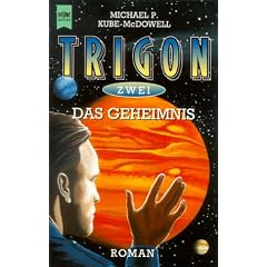 Das Geheimnis. Zweiter Roman der Trigon- Trilogie.