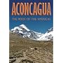 Aconcagua: The Roof of the Americas