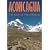 Aconcagua: The Roof of the Americas