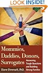 Mommies, Daddies, Donors, Surrogates:...