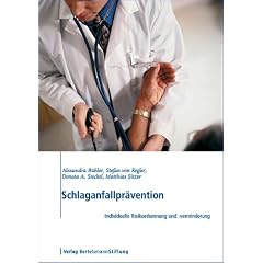 Schlaganfallpr�vention. Individuelle Risikoerkennung und -verminderung