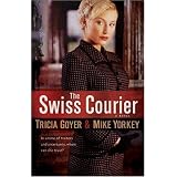 SwissCourier,The:ANovel