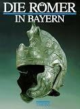 Produkt-Bild: Die R&ouml;mer in Bayern