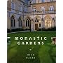 Monastic Gardens by Michael Hales