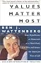 Values Matter Most: How Republicans or Democrats or a Third Party Can Win and Renew the American Way of Life Values Matter Most: How Republicans or Democrats or a Third Party Can Win and Renew the American Way of Life