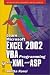 Books : MS Excel 2002 VBA/XML Programming and ASP