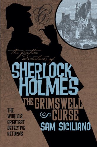The Further Adventures of Sherlock Holmes: The Grimswell Curse (Further Adventures of Sherlock Holmes (Paperback))